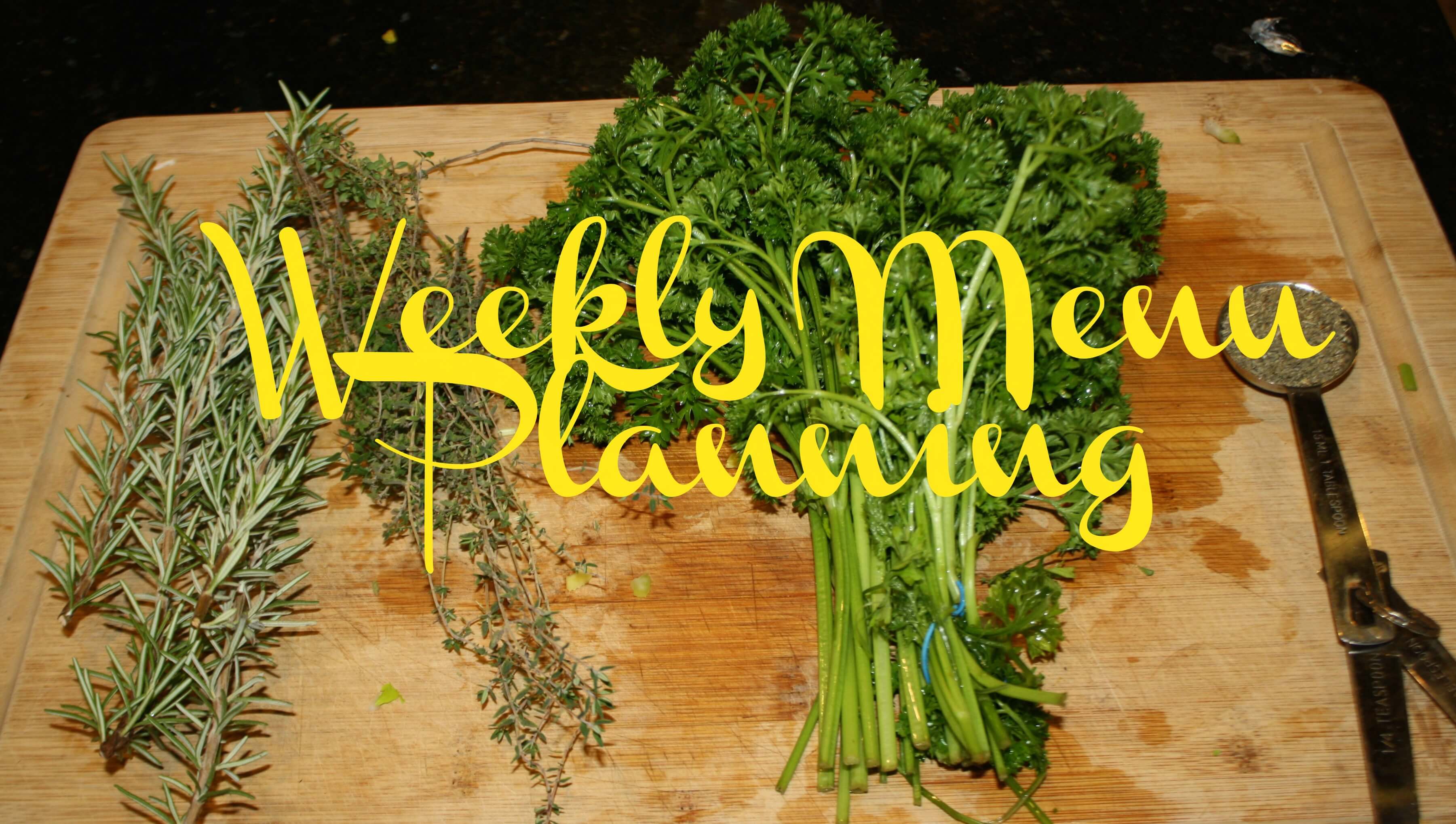 Weekly Menu Planning Herbs