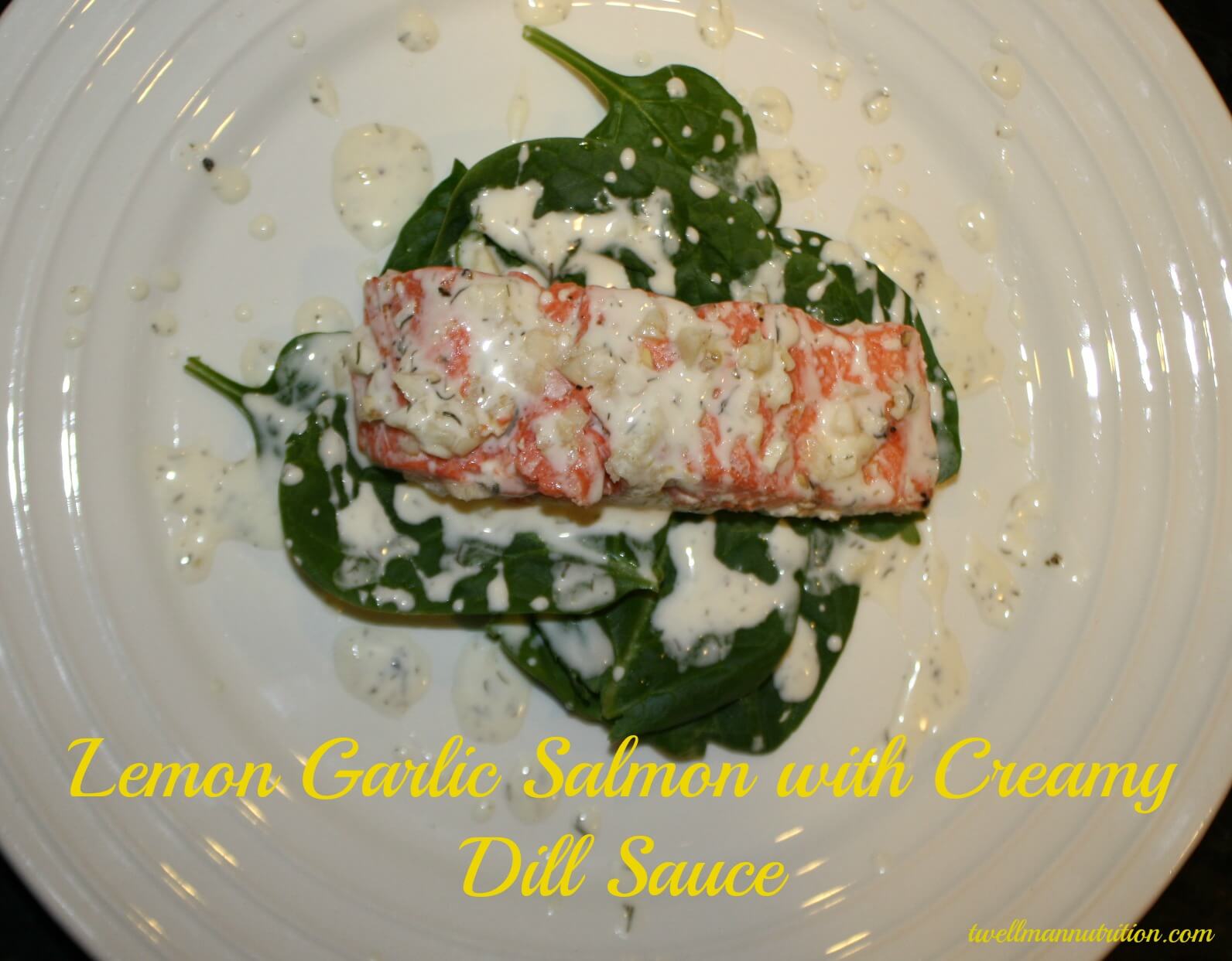 Lemon Garlic Salmon with Cream Dill Sauce