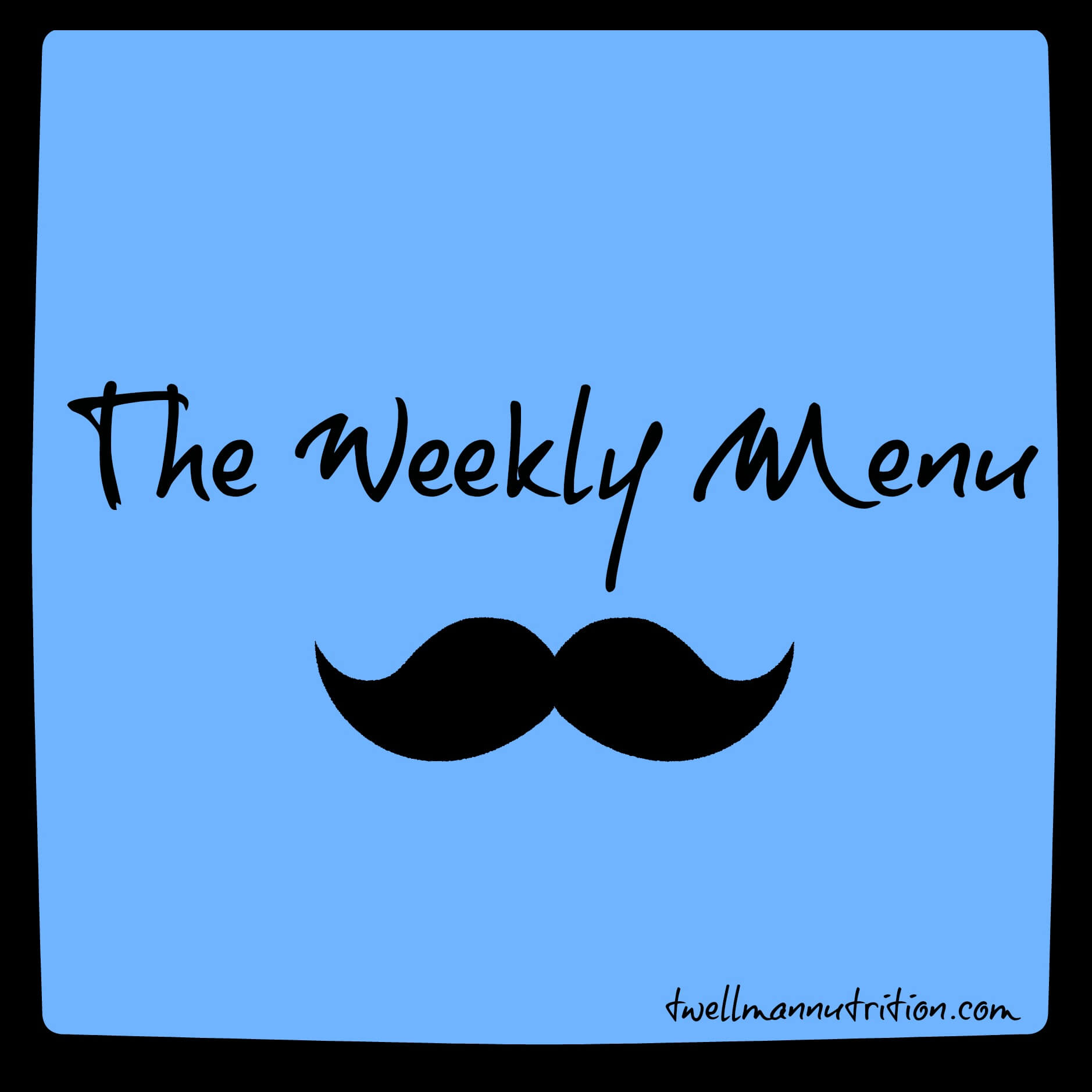 The Weekly Menu Mustache