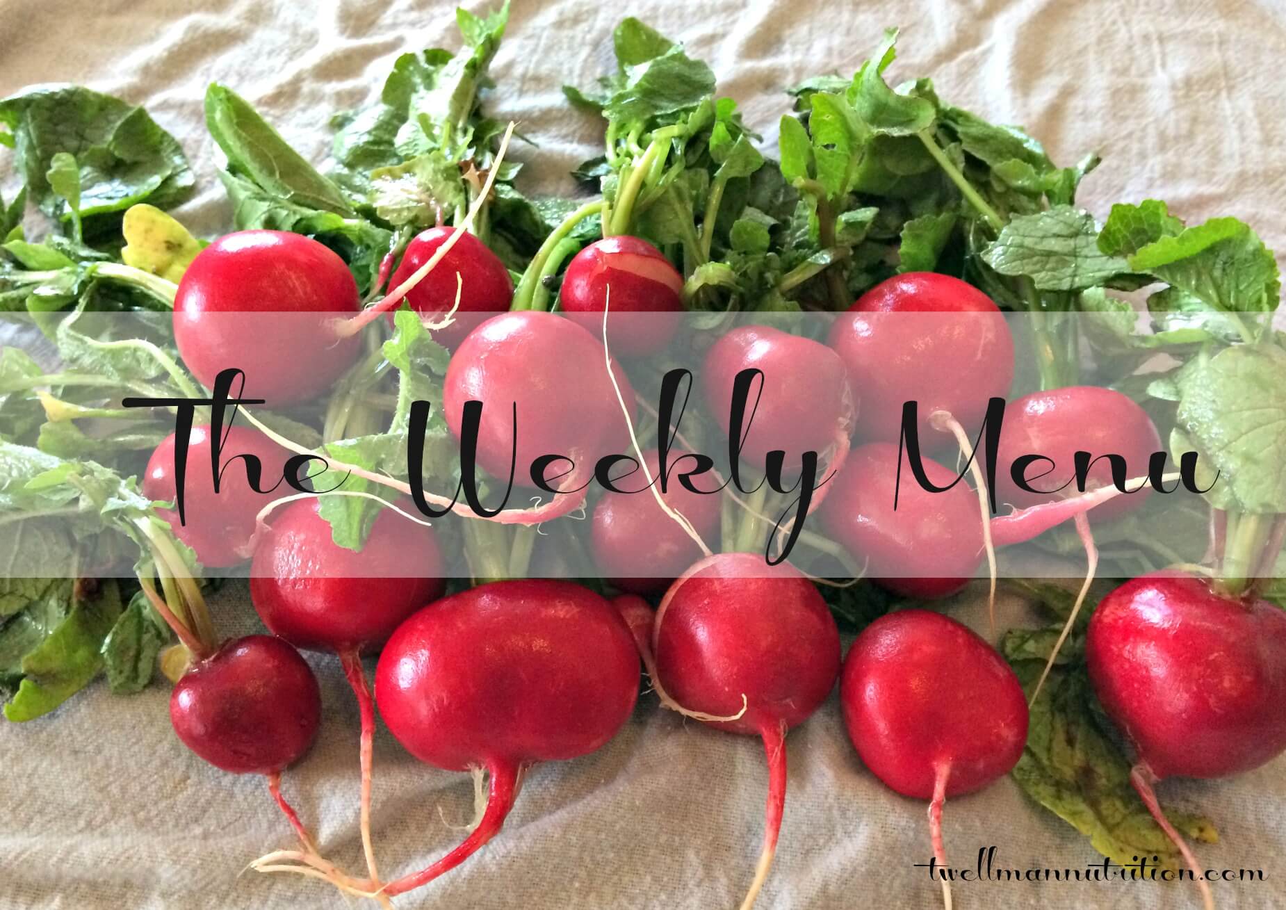 The Weekly Menu - Radishes