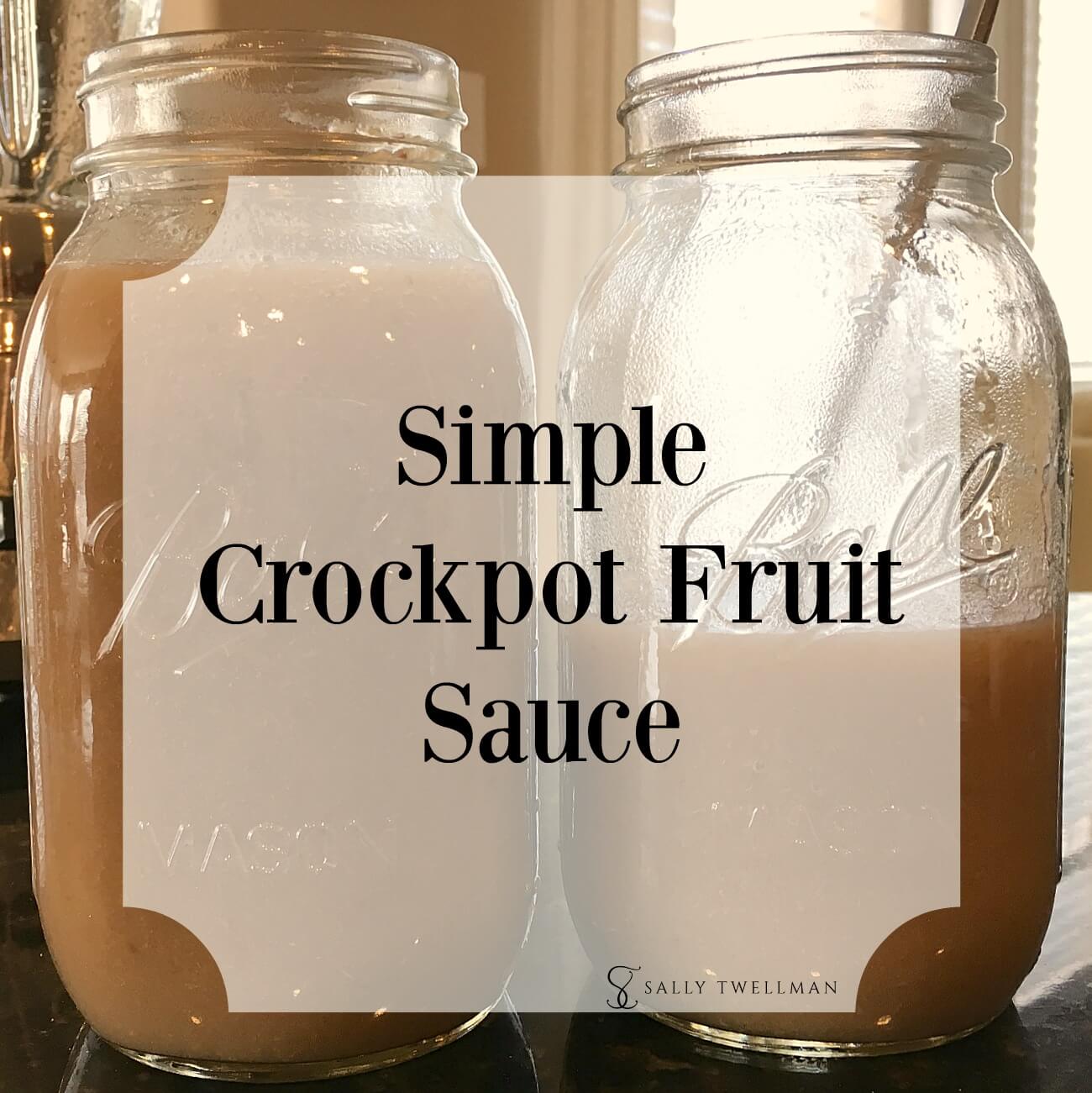 Simple crockpot fruit sauce