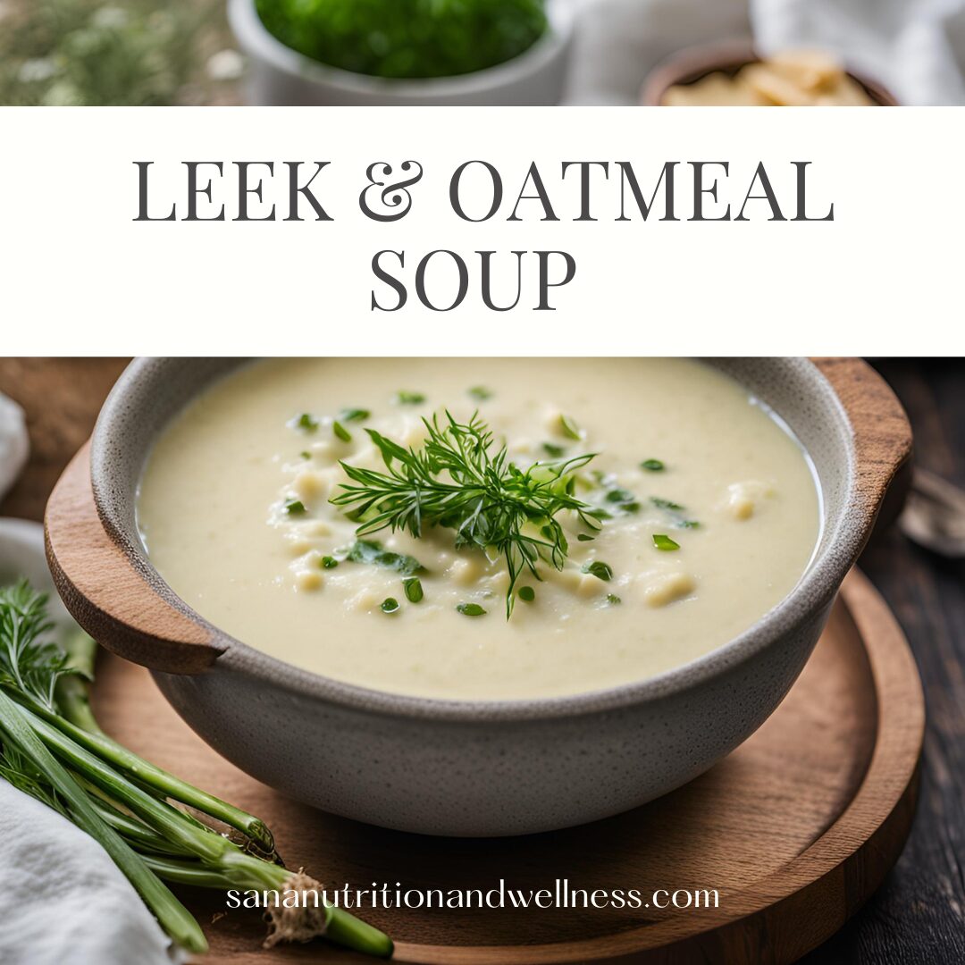 Leek and Oatmeal soup Pin (Instagram Post)