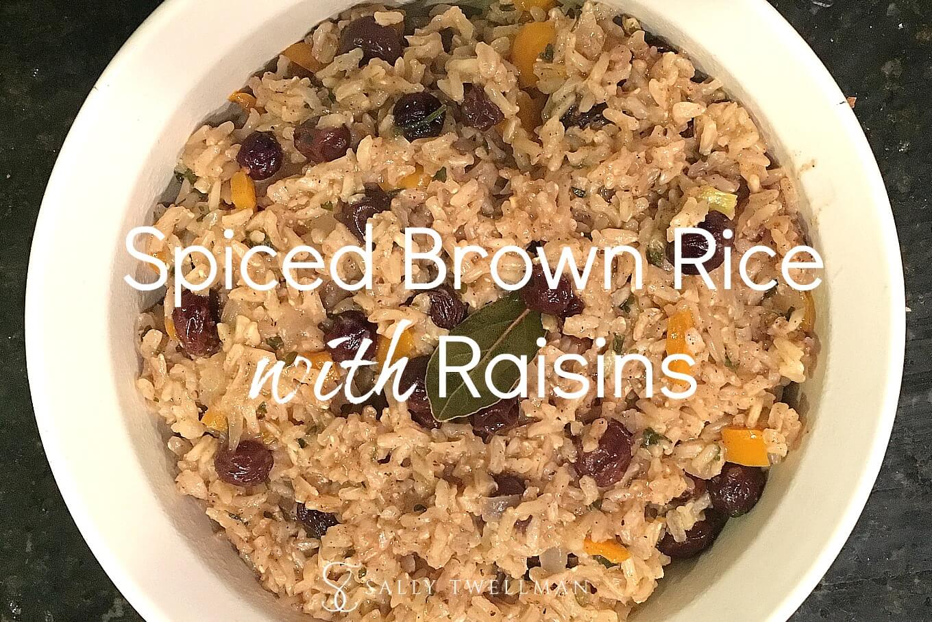 Spiced Brown Rice with Raisins