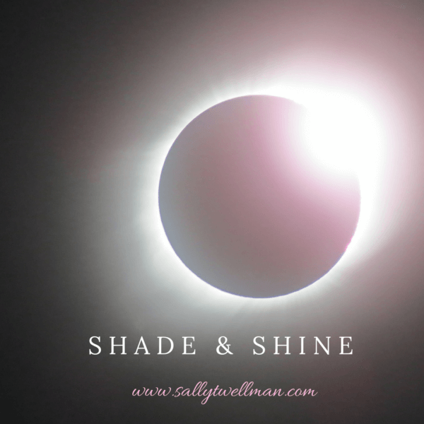 Shade and Shine