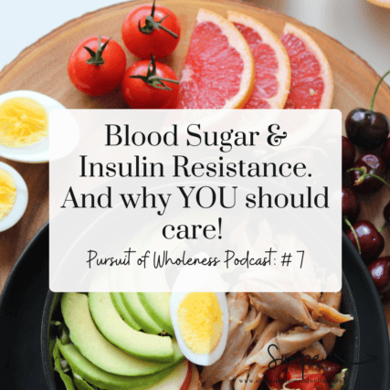 Blood Sugar & Insulin Resistance. And why YOU should care! - Sana ...