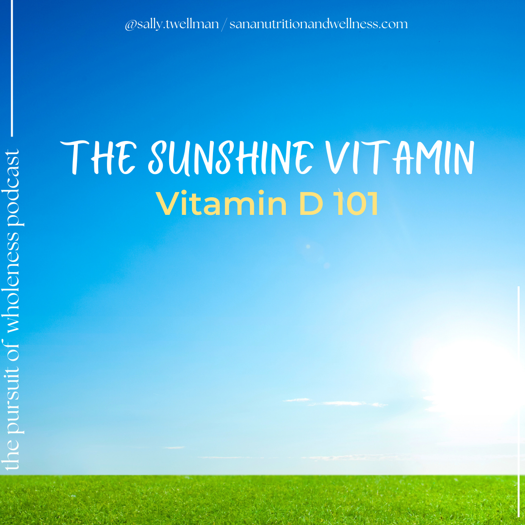 The Sunshine Vitamin D