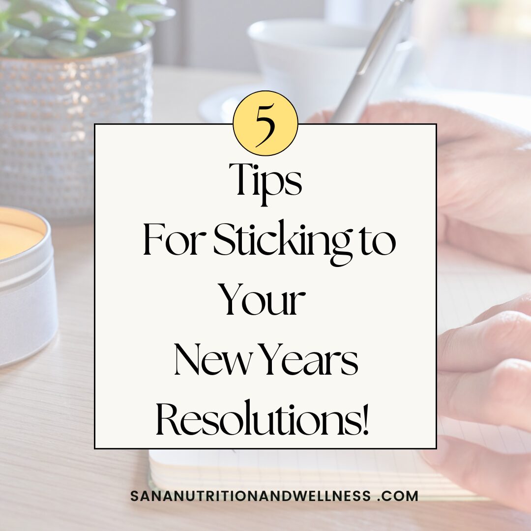 5 tips For Sticking to Your New Years Resolutions!